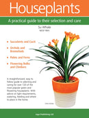 Houseplants : A Practical Guide to Their Selection and Care-9780956871343