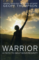 Warrior : A Path to Self Sovereignty-9780956921512