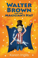Walter Brown and the Magician's Hat-9780956932389