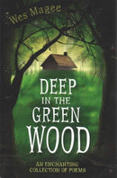 Deep in the Green Wood-9780956948267