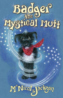 Badger the Mystical Mutt-9780956964007