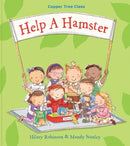 Help A Hamster : Copper Tree Class Help a Hamster-9780957124523