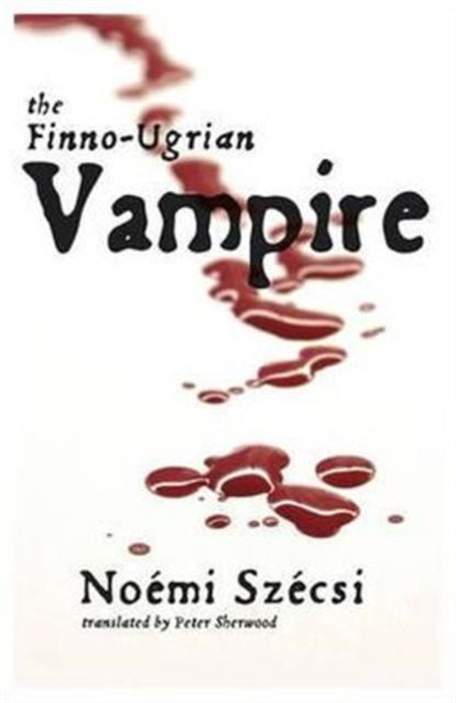 The Finno-Ugrian Vampire-9780957132665