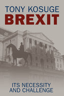 Brexit : Its Necessity and Challenge-9780957199156