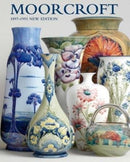 MOORCROFT : A GUIDE TO MOORCROFT POTTERY 1897-1993-9780957209527