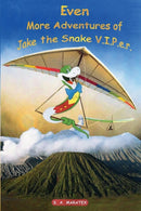 Even More Adventures of Jake the Snake V.I.P.e.r-9780957221864