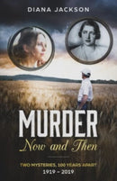 Murder Now and Then : 1919 to 2019 Murder Mystery-9780957252080