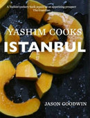 Yashim Cooks Istanbul: Culinary Adventures in the Ottoman Kitchen-9780957254015