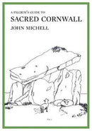 A Pilgrim's Guide to Sacred Cornwall-9780957254046
