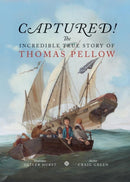 Captured! The Incredible True Story of Thomas Pellow-9780957256064