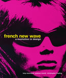French New Wave : A Revolution in Design-9780957261044