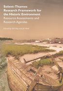 Solent-Thames: Research Framework for the Historic Environment
