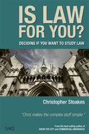 Is Law for You? : Deciding If You Want to Study Law-9780957494626