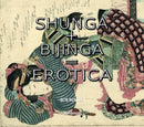 Shunga + Bijinga : The Art of Japan-9780957627550