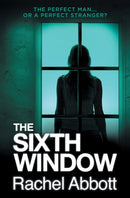 The Sixth Window-9780957652286