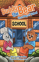 Buddy the Bear : First Day of School-9780960060504