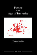 Poetry in the Age of Impurity-9780962530692