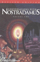 Conversations with Nostradamus:  Volume 2 : His Prophecies Explained-9780963277619
