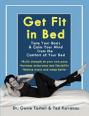 Get Fit in Bed : Tone Your Body & Calm Your Mind from the Comfort of Your Bed-9780963878434