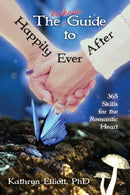 The Kickass Guide to Happily Ever After-9780964422032