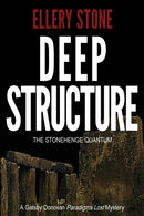 Deep Structure : The Stonehenge Quantum-9780965883559