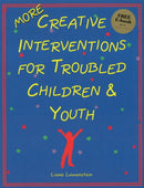 MORE Creative Interventions for Troubled Children & Youth-9780968519912