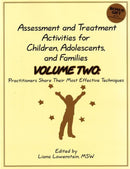 Assessment & Treatment Activities for Children, Adolescents & Families : Volume 2: Practitioners Share Their Most Effective Techniques-9780968519950