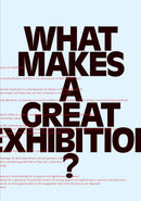 What Makes a Great Exhibition?-9780970834614
