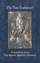 The New Testament: A Literal Translation from the Syriac Peshitto Version-9780971598683