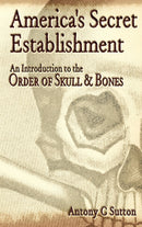 America''s Secret Establishment