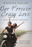 Our Forever Crazy Love : Contemporary Romance-9780973410495