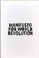 Manifesto for World Revolution-9780973727036