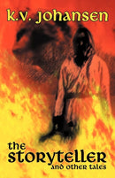 The Storyteller and Other Tales-9780973950588