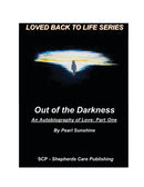 Out of the Darkness : An Autobiography of Love: Part One-9780974646428
