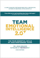 Team Emotional Intelligence 2.0 : The Four Essential Skills of High Performing Teams-9780974719344
