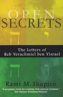 Open Secrets : The Letters of Reb Yerachmiel ben Yisrael-9780974935928