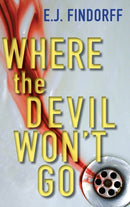 Where the Devil Won't Go-9780974965468
