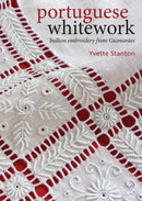 Portuguese Whitework : Bullion Embroidery from GuimaraEs-9780975767757