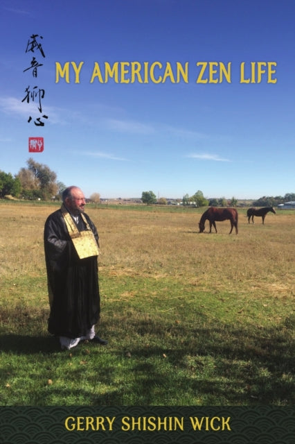 My American Zen Life-9780976301639