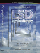 LSD Psychotherapy (4th Edition) : The Healing Potential of Psychedelic Medicine-9780979862205