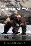 The Wolverine Way-9780980122749