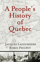 People's History of Quebec-9780981240503