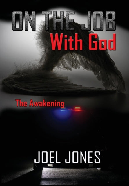 On The Job with God : The Awakening-9780981520285