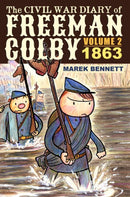 The Civil War Diary of Freeman Colby, Volume 2 (HARDCOVER) : 1863-9780982415399