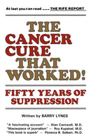 The Cancer Cure That Worked : 50 Years of Suppression-9780982513866