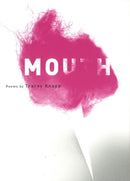 Mouth : Poems-9780983074786
