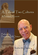 A Tale of Two Cultures : A Personal Account-9780983689911