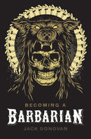 Becoming a Barbarian-9780985452353