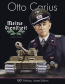 Otto Carius Meine Dienstzeit: 100th Birthday Limited Edition-9780985521257