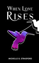 When Love Rises-9780985552725
